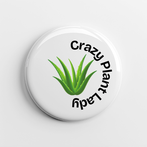 Crazy Plant Lady